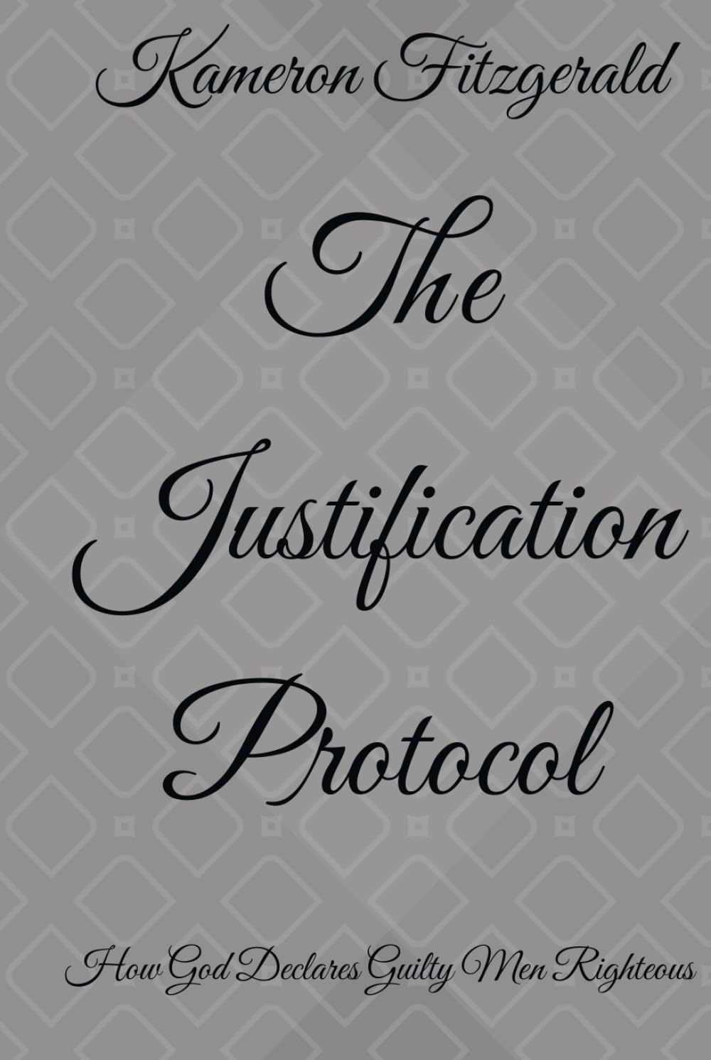 The Justification Protocol: How God Declares Guilty Men Righteous (Breathing Room Series)