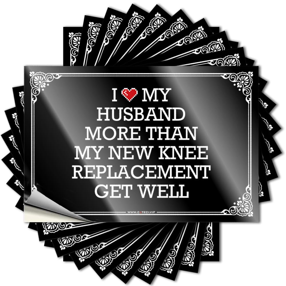 I Love My Husband More Than My New Knee Replacement Get Well Cool Western - Decals Garage Removable Vinyl Decal(6X9CM)