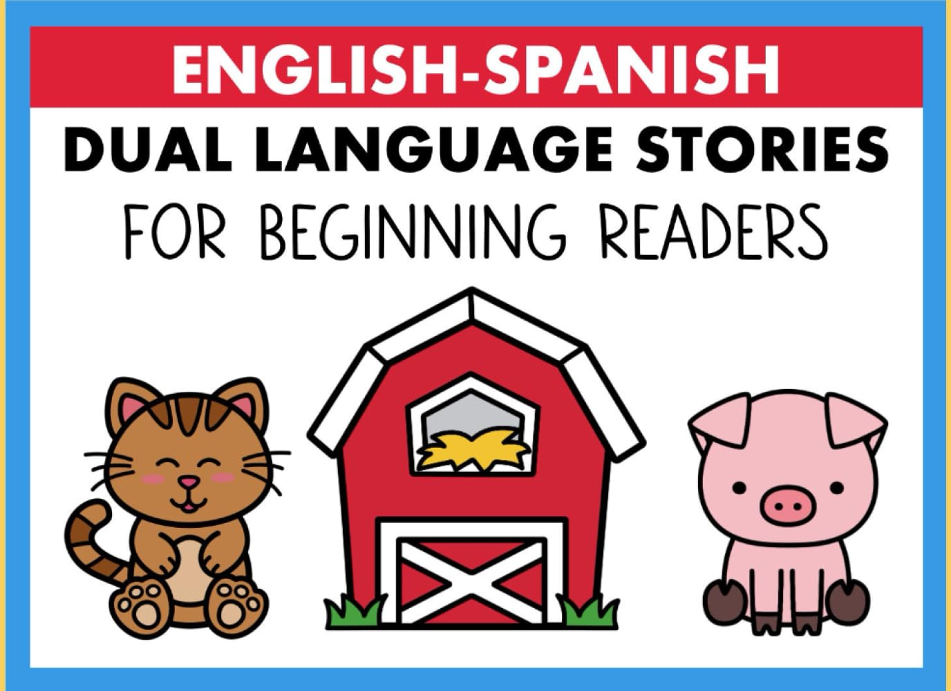 Dual language Books Beginning to Read in Spanish: 9 Bilingual Early Reader Stories for Kids (Bilingual Books for...