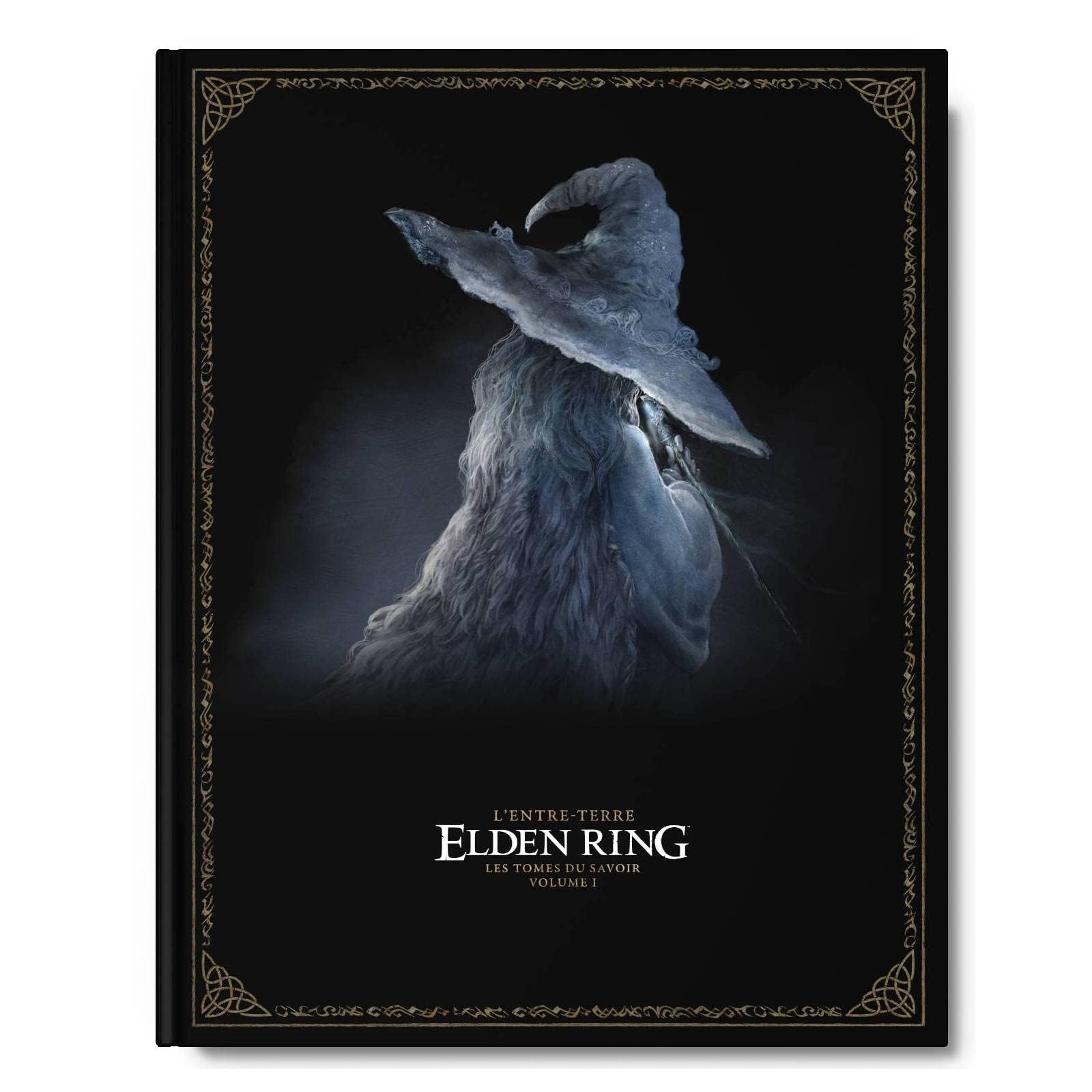 Elden Ring Les Tomes du Savoir : Volume 1 L'Entre-Terre Guida ufficiale del videogioco - Versione francese