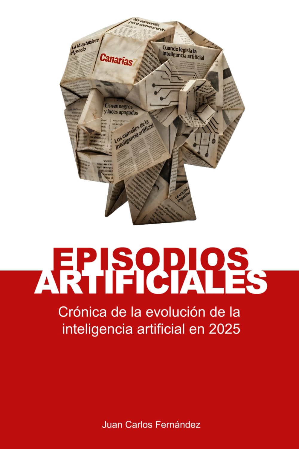 Episodios artificiales: Crónica de la evolución de la inteligencia artificial en 2025