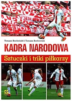 Paperback Kadra narodowa Sztuczki i triki pilkarzy [Polish] Book