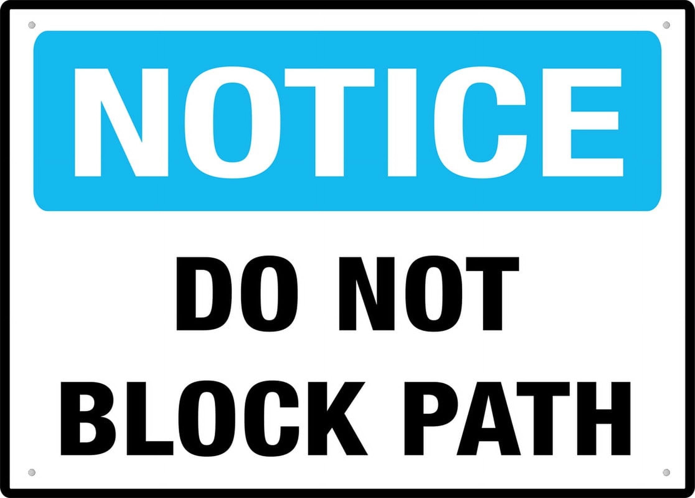 Notice Do Not Block Path Wall Art Decor Plaque for Cafe Farm Garage Garden Yard Tin Sign 8x12 Inch