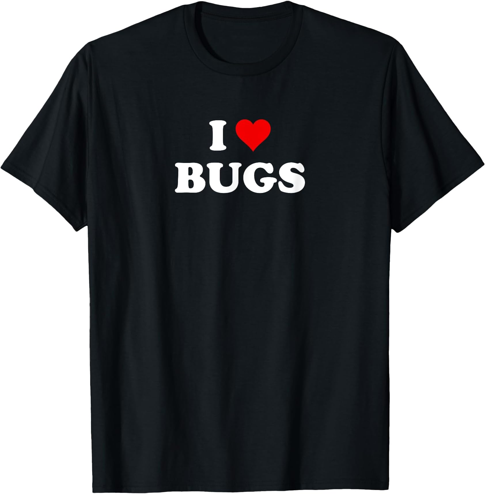 I Heart BugsI Love Bugs T-Shirt