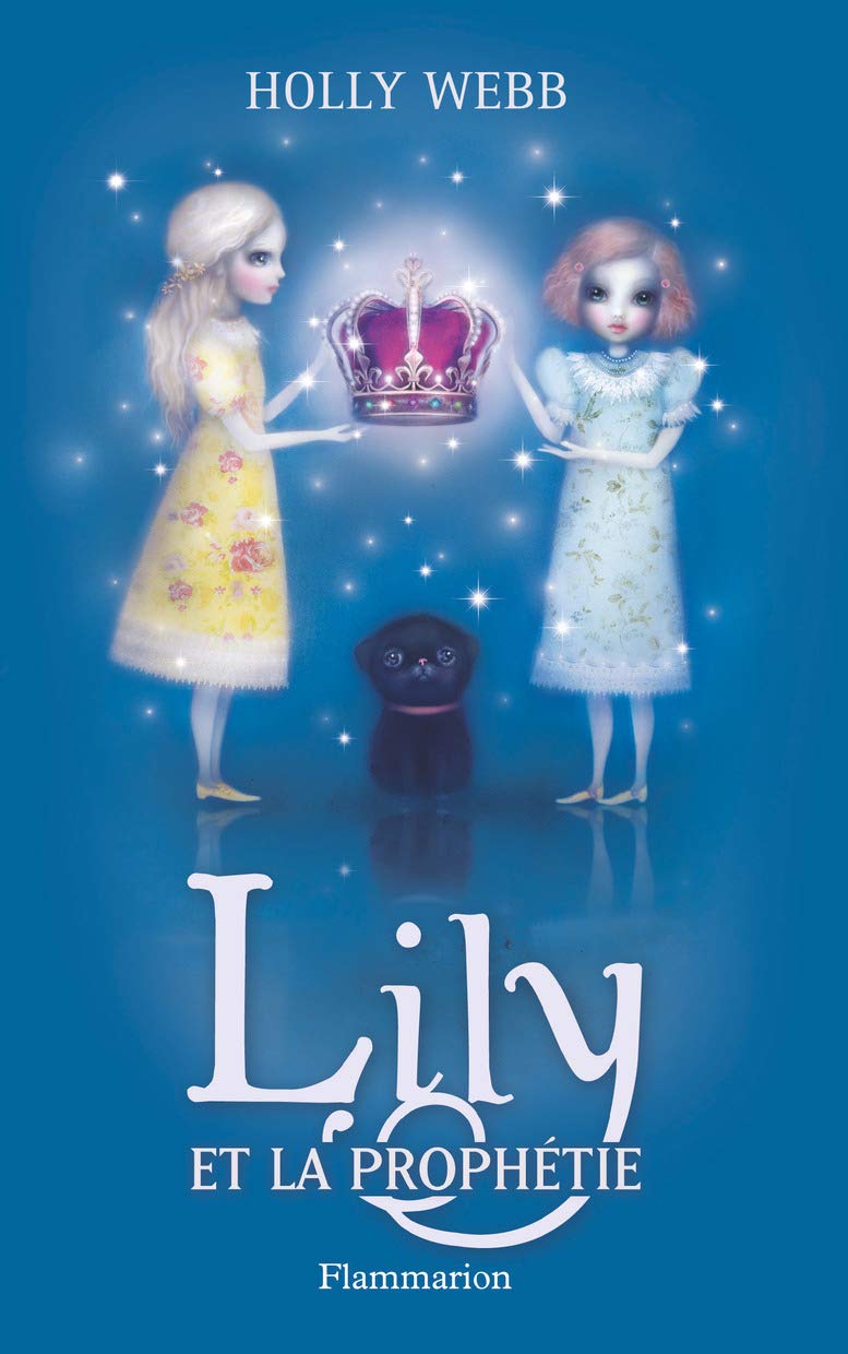 Lily et la prophetie: Lily et la prophétie: 4