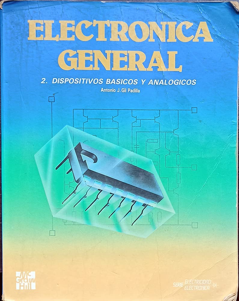 Electronica general "dispositivos basicos y analogicos 2"