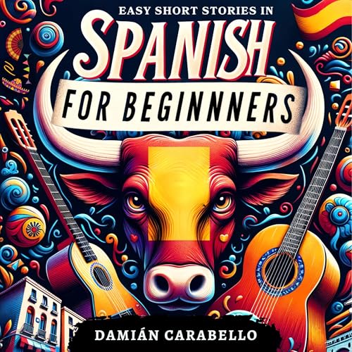 Easy Short Stories in Spanish for Beginners by Damián Carabello episode artwork