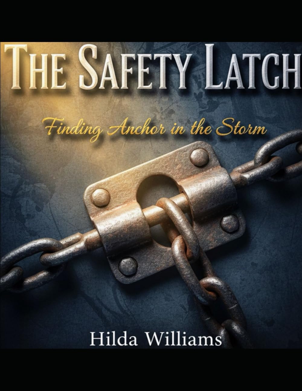 The Safety Latch: Finding Anchor in the Storm