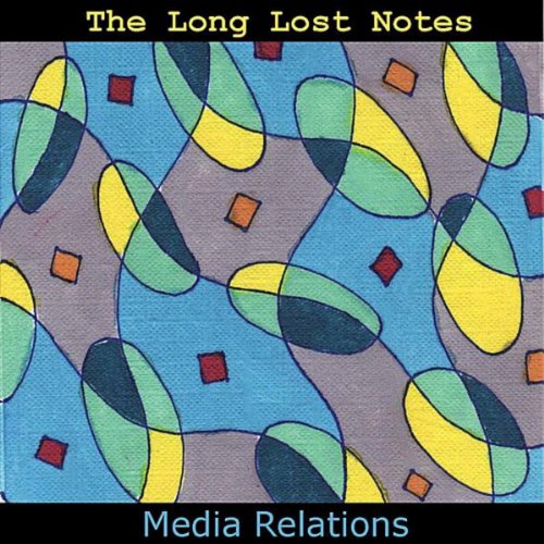 Play Media Relations by The Long Lost Notes on Amazon Music