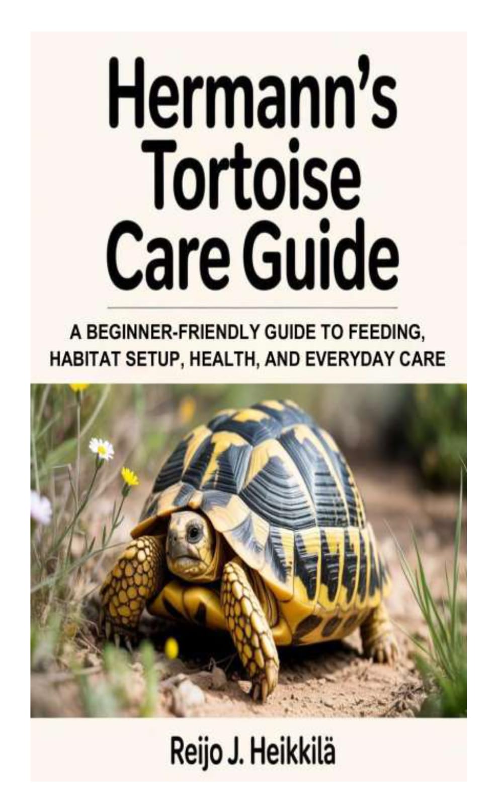 Hermann’s Tortoise Care Guide: A Beginner-Friendly Guide to Feeding, Habitat Setup, Health, and Everyday Care