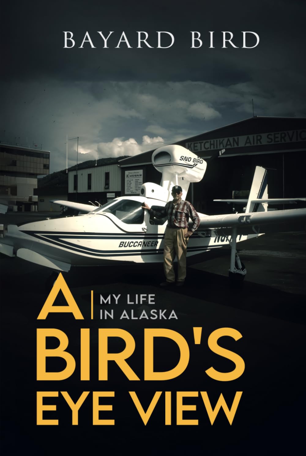 A Bird’s Eye View: My Life in Alaska