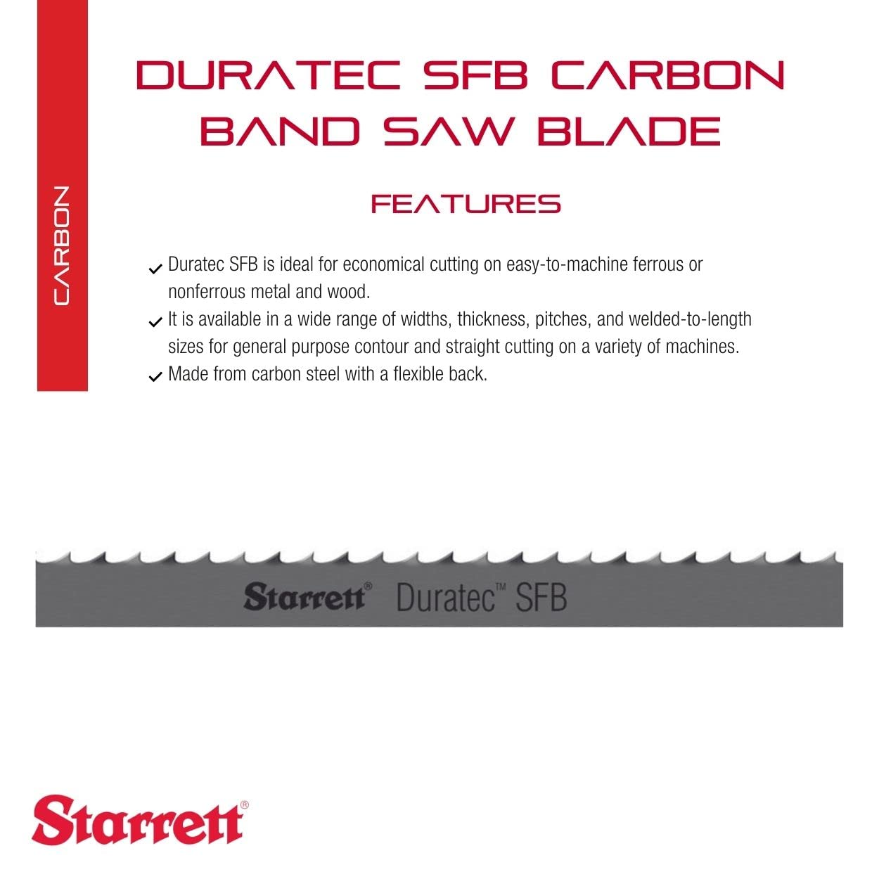 Starrett Duratec SFB Band Saw Blade with Carbon Steel - Regular Tooth, Raker Set, Neutral Rake - 93-1/2" Length, 1/2" Width, .025" Thickness, 10 TPI - 91380-07-09-1/2