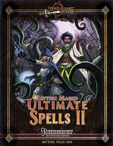 Mythic Magic: Ultimate Spells II 0692310452 Book Cover