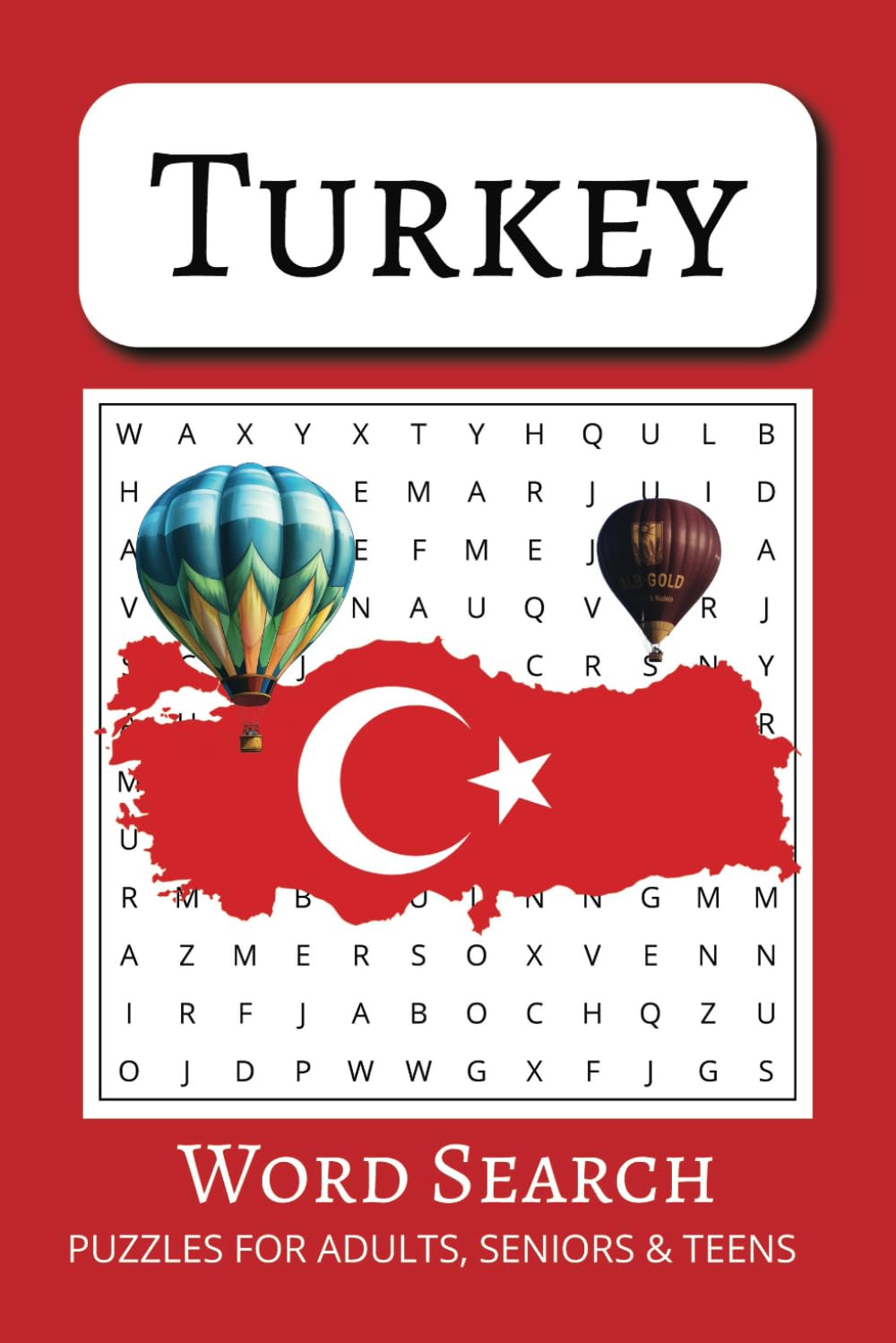 The Turkish Word Search Puzzle Book Vol #4: Word Search Book with Comfortable and Readable Print about Turkish Culture, Food, Landmarks and More | 50+