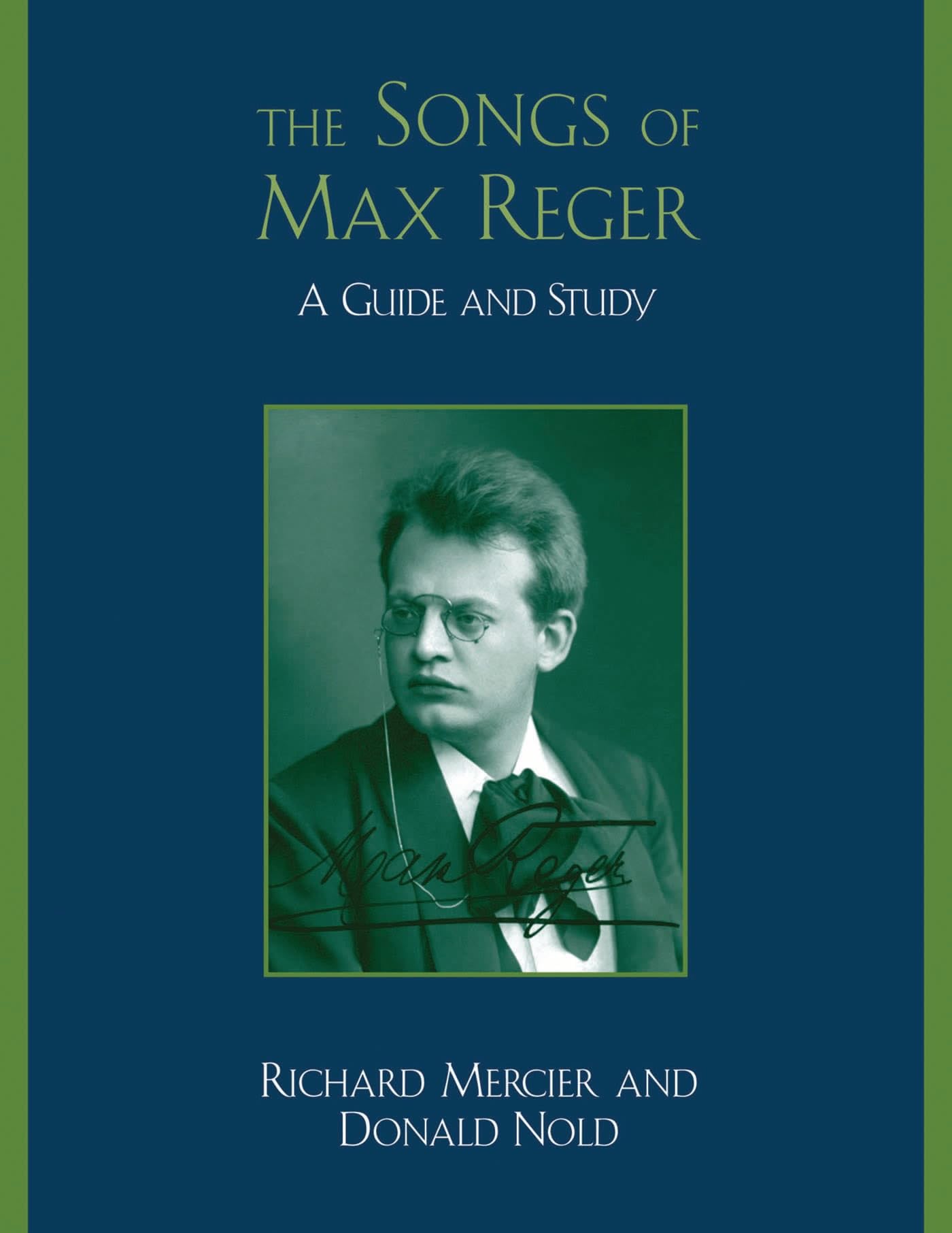 The Songs of Max Reger: A Guide and Study (English Edition)