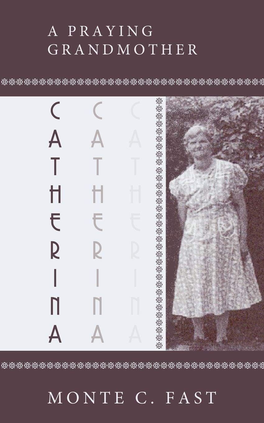 Catherina: Mennonite Pioneer