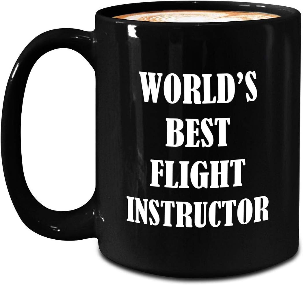 Appreciation Gifts for Flight Instructor Mug – Large 15oz Black Coffee Tea Cup – CFI ATP Aviation Aircraft Pilot Teacher Lecturer Funny Cute Idea Recognition Award – WorldsBest