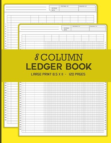 8 Column Ledger Book: Accounting Ledger Book Large Print 8.5" x 11" 120 Pages | Columnar Pad 8 Columns For Small Business and Personal Finance