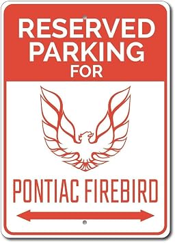 Pontiac Firebird Parking Sign Firebird Gift Firebird Logo Decor Funny Vintage Metal Sign 8x12 inches