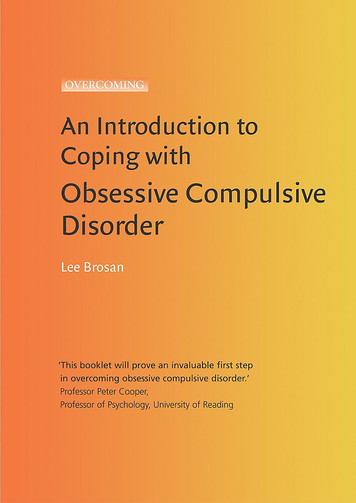 Introduction to Coping with Obsessive Compulsive Disorder (An Introduction to Coping series)