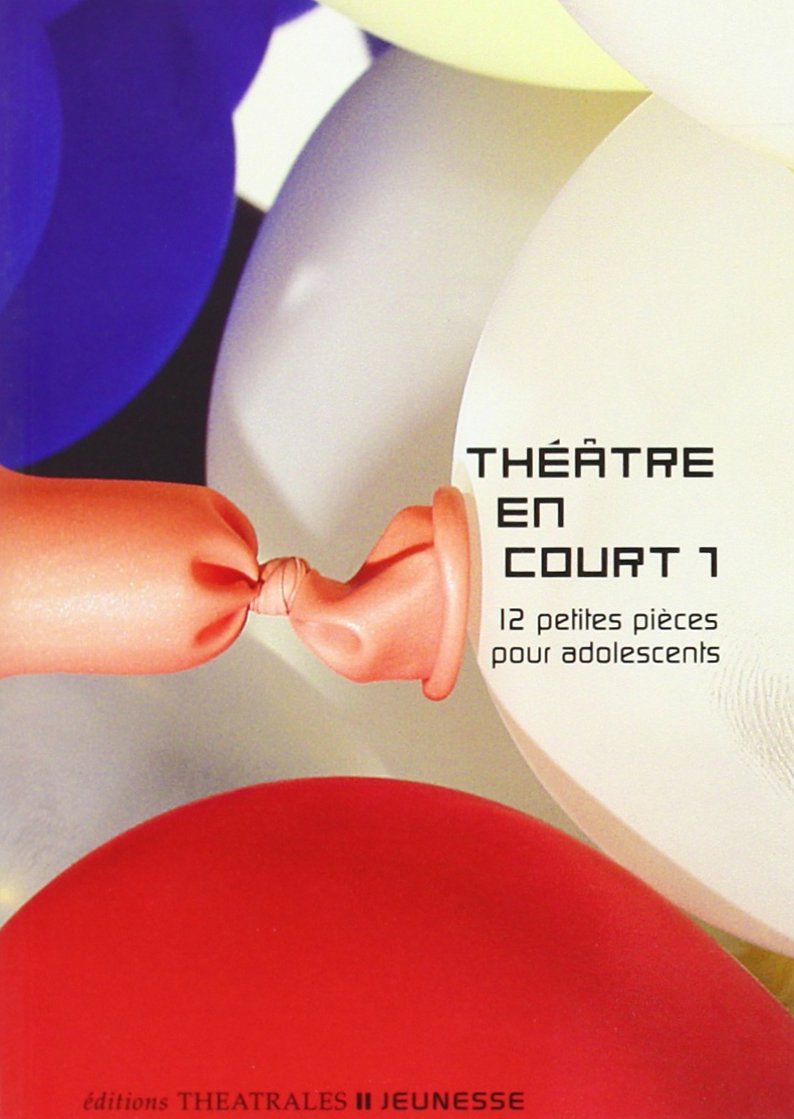 Théâtre en court 1: 12 PETITES PIECES POUR ADOLESCENTS (1)