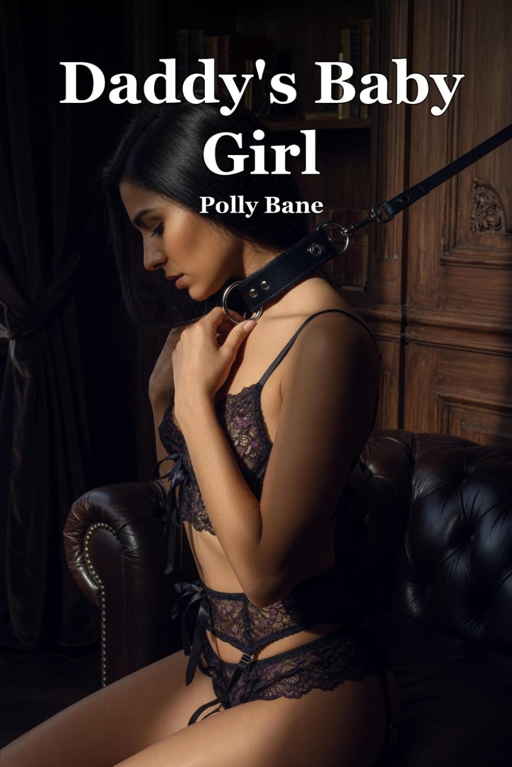Daddy's Baby Girl: A Dark ABDL DDLG Erotica Story (Daddy's Dark Rules)