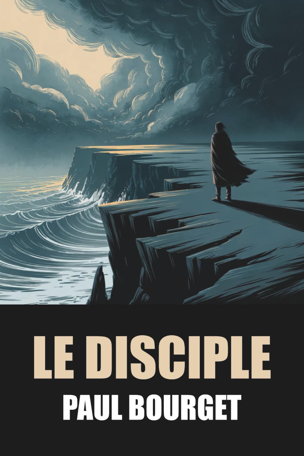 Le Disciple de Paul Bourget - Édition Originale et Intégrale avec biographie de l'auteur