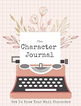 The Character Journal: Get To Know Your Main Character