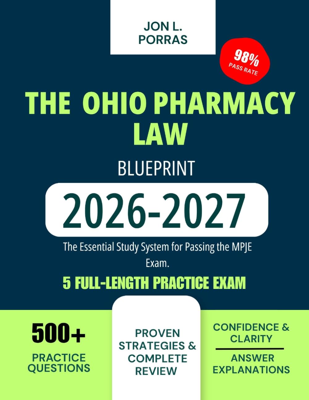 The Ohio Pharmacy Law Blueprint 2026-2027: The Essential Study System for Passing the MPJE Exam.