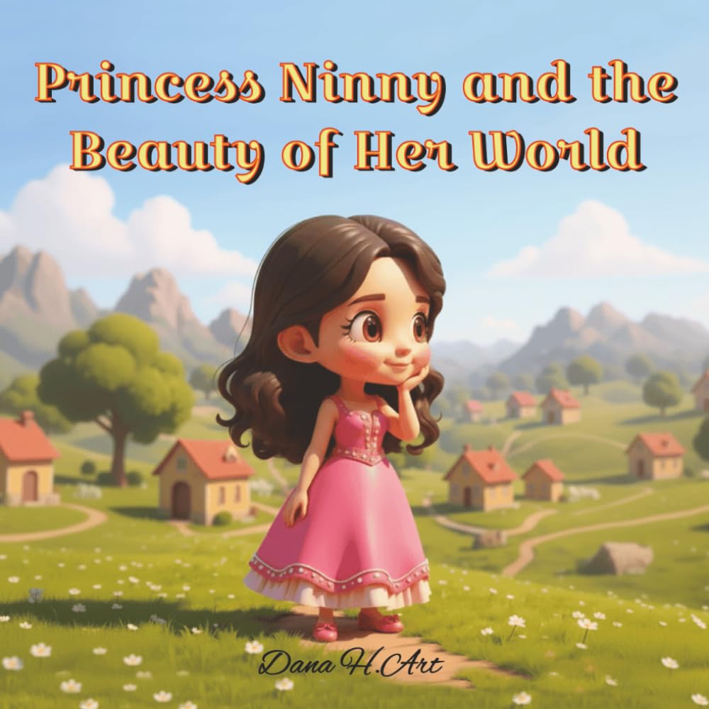 Princess Ninny and the Beauty of Her World