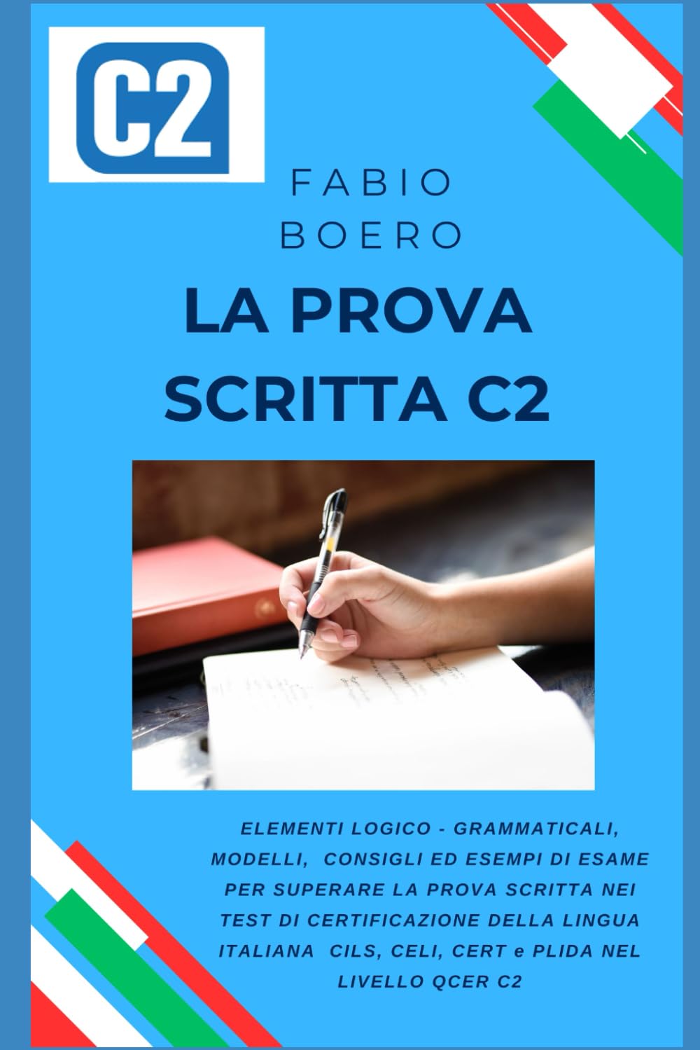 La prova scritta negli esami di lingua italiana C2