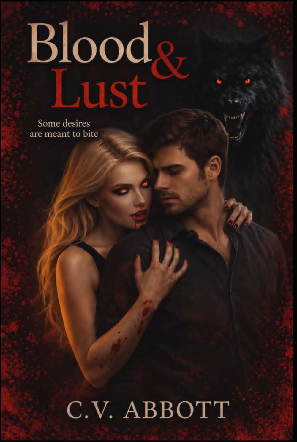 Blood And Lust: An Erotic Vampire Tale