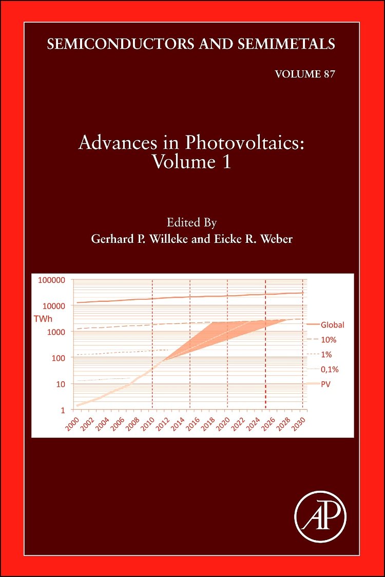 Advances in Photovoltaics: Part 1 (Volume 87) (Semiconductors and Semimetals, Volume 87)