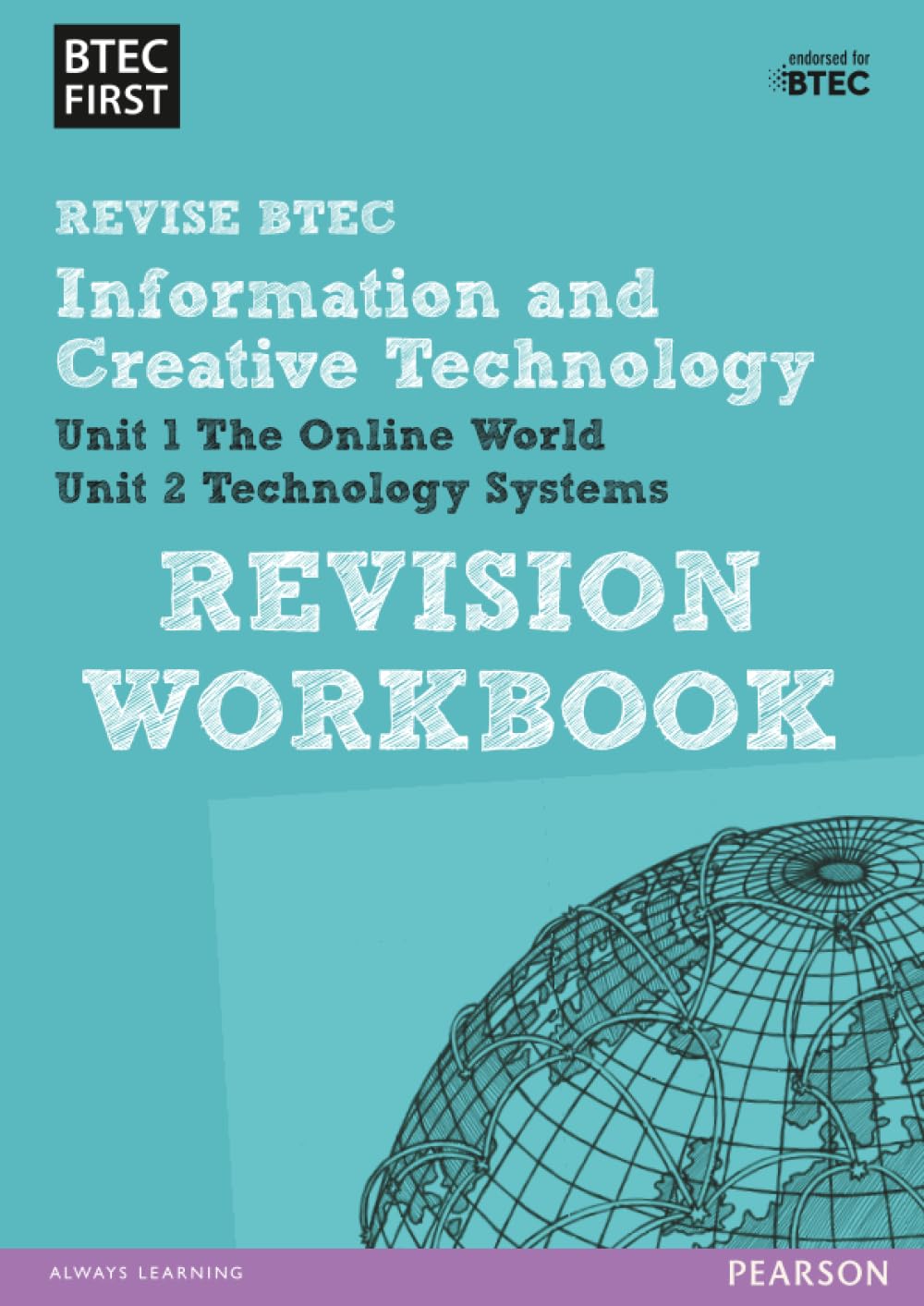 Pearson REVISE BTEC First in I&CT Revision Workbook - for 2025 and 2026 exams: Revision Workbook