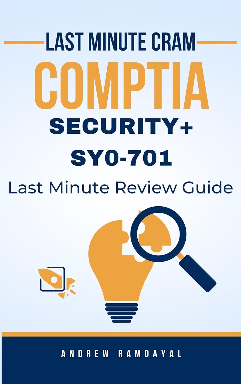 Amazon.com: CompTIA Security+ SY0-701 Last Minute Cram eBook : Ramdayal ...