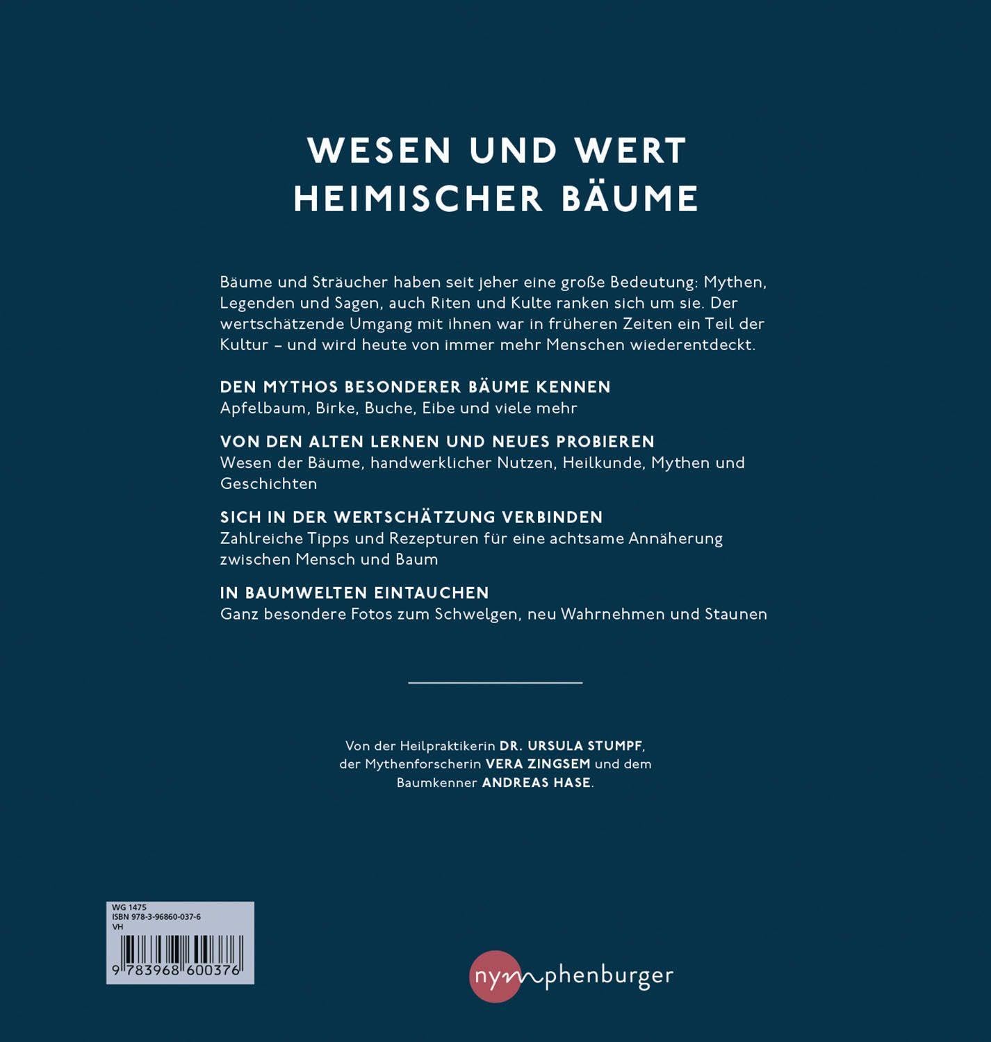 Mythische Bäume: Kulte, Sagen, Heilkunde, Nutzwerte, traditionelles Handwerk