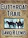 Cutthroat Trail (the Trail series Book 7)