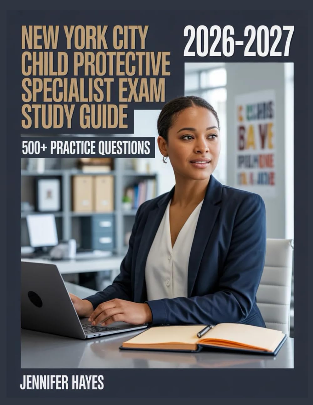 New York City Child Protective Specialist Exam Study Guide 2026-2027: 500+ Review Questions with Full Explanations and Study Guidelines