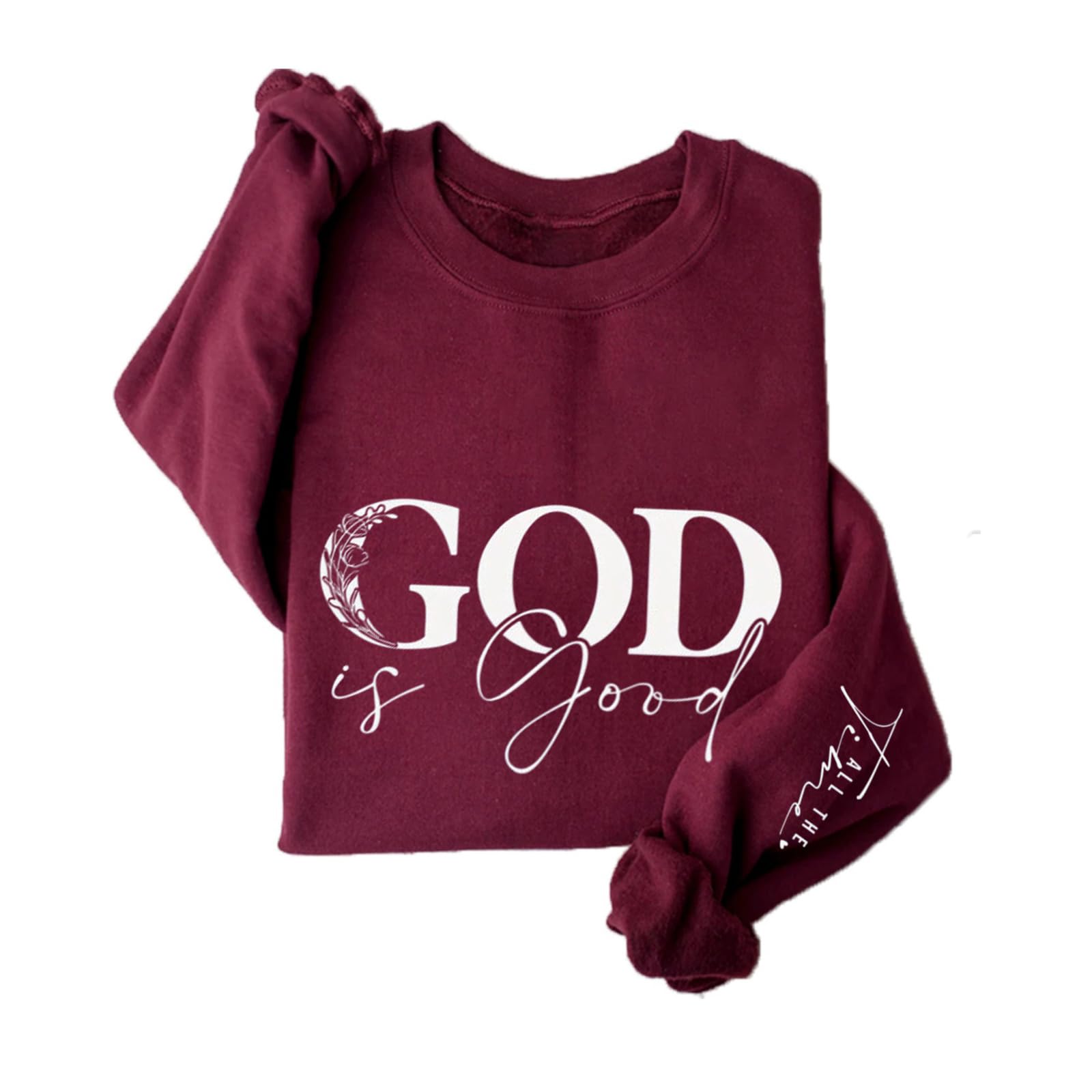 God Is Good All The Time Christian Sweatshirt Women Religious Faith Fleece Lined Pullover Inspirational Sweater