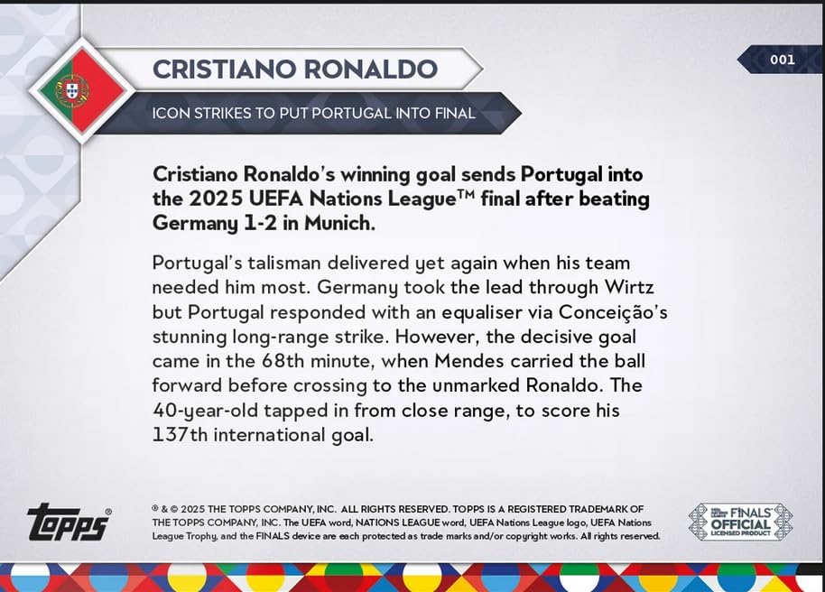 2025 Topps Now UEFA Cristiano Ronaldo #1 Icon Strikes to Put Portugal into Final Portugal National Team Soccer Card