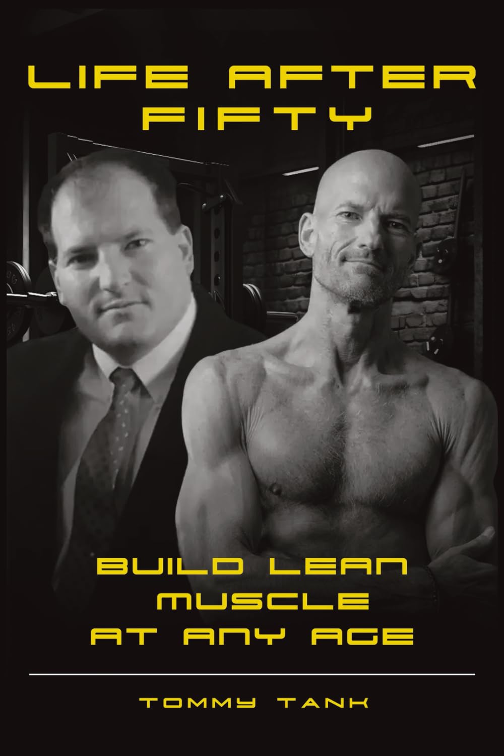 Life After Fifty: Build Lean Muscle at Any Age      Paperback – September 23, 2025