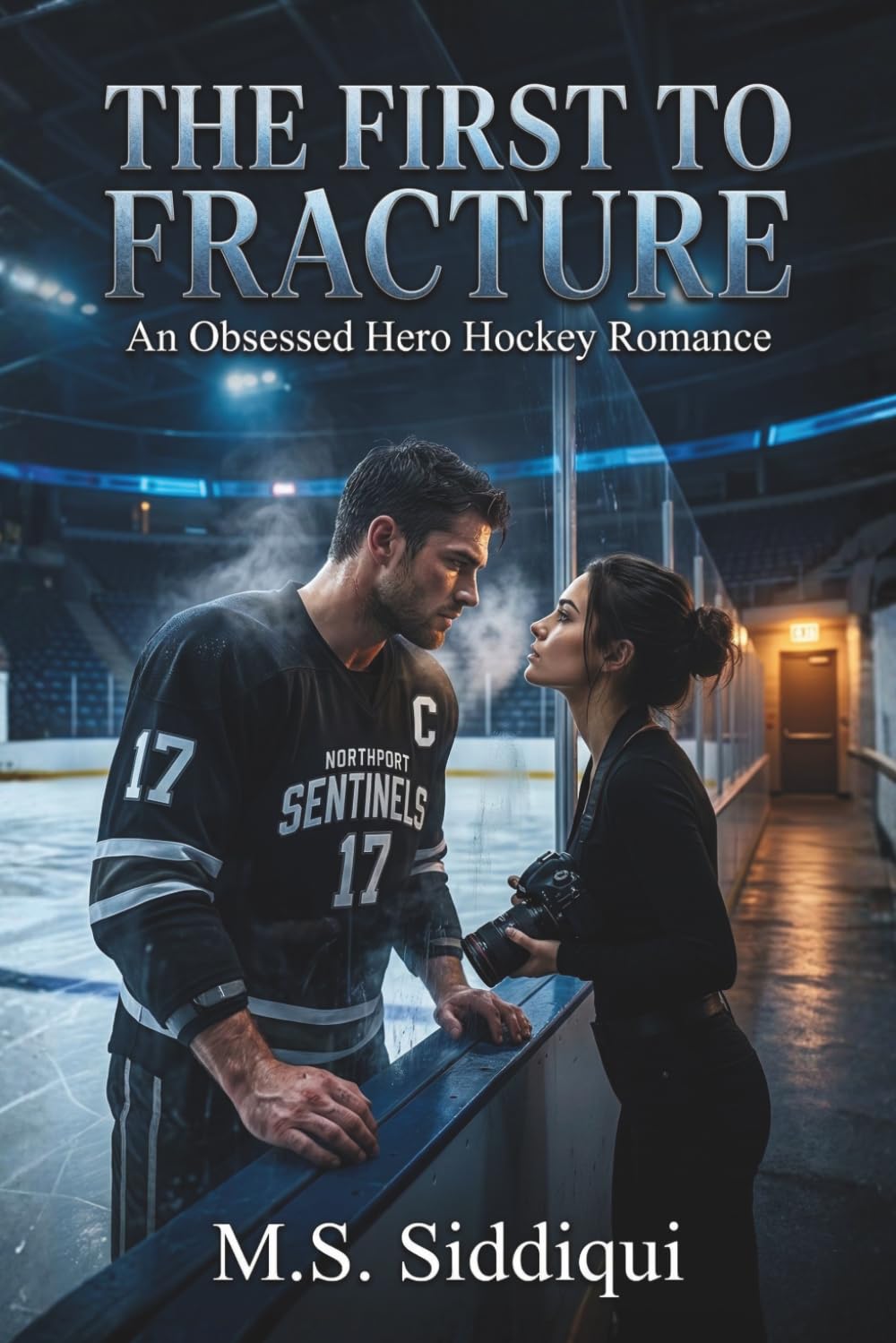 The First to Fracture: An Obsessed Hero Hockey Romance
