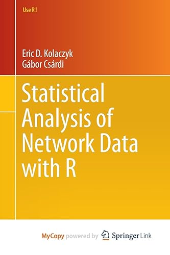 Statistical Analysis of Network Data with R