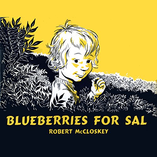 Blueberries For Sal (Audible Audio Edition) Robert
