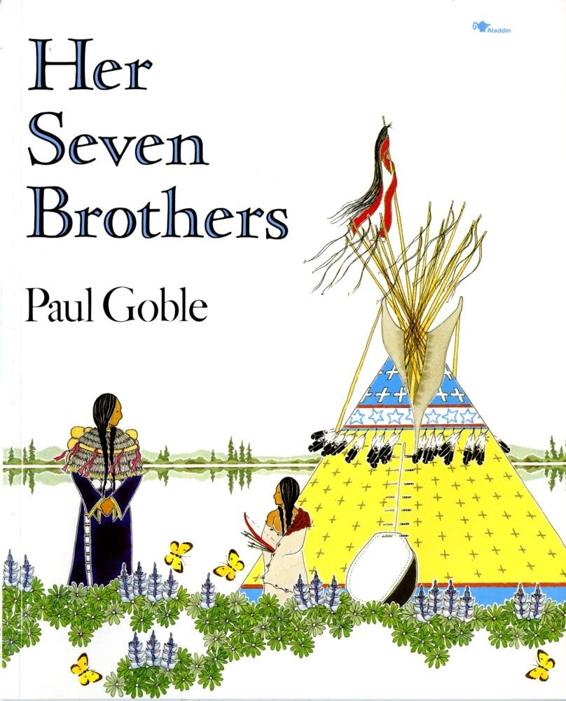 Her Seven Brothers Goble, Paul 9780689717307 Books