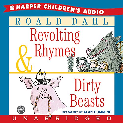 Revolting Rhymes & Dirty Beasts Unabridged Cd Dahl, Roald