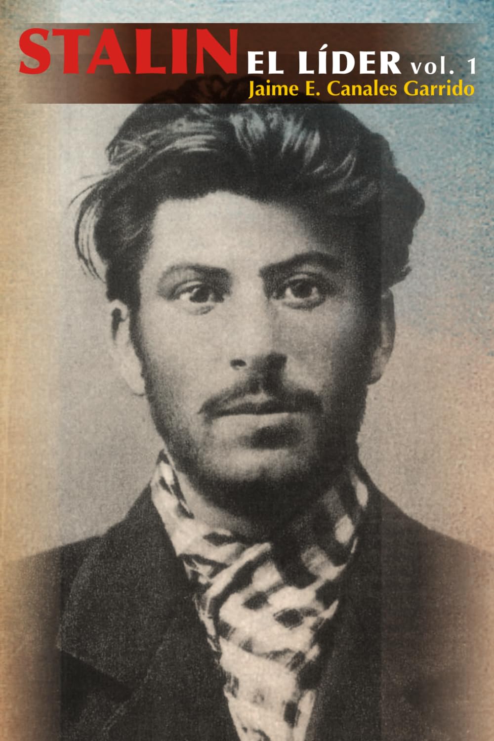 Stalin El Lider: Vol.1