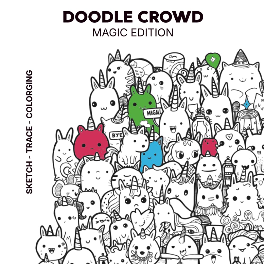 Doodle Crowd: Magic Edition - Kawaii Tracing and Coloring Book for Adults: 28 Cute Fantasy Doodle Pages with Tiny Kawaii Illustrations to Trace, Color and Relax