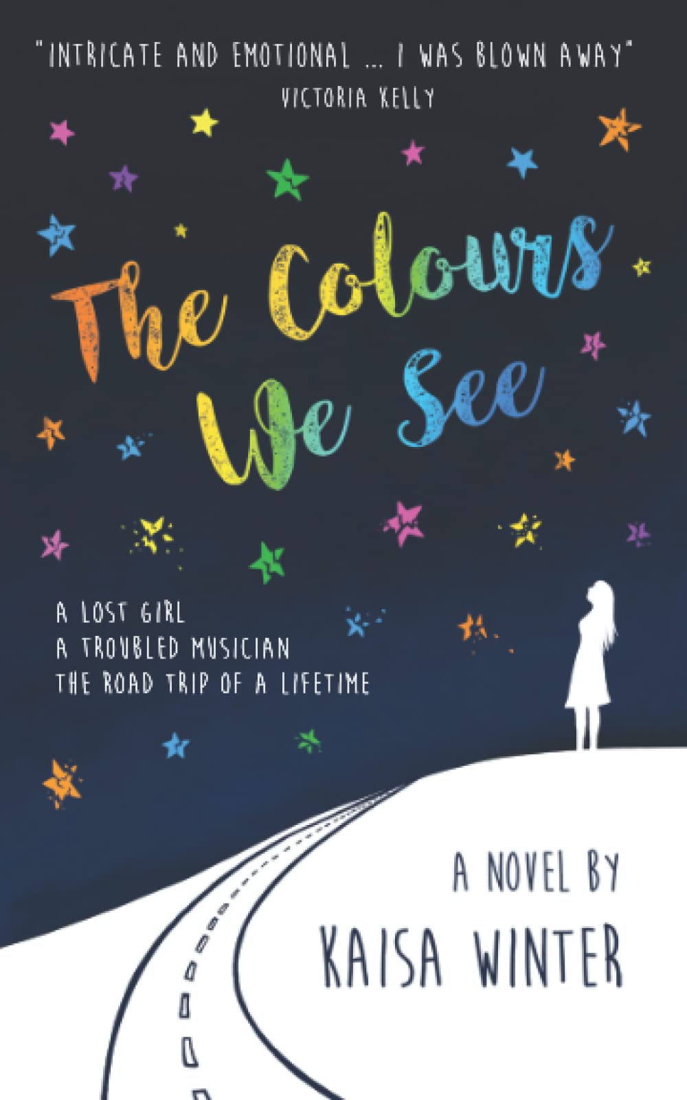 The Colours We See: A Novel