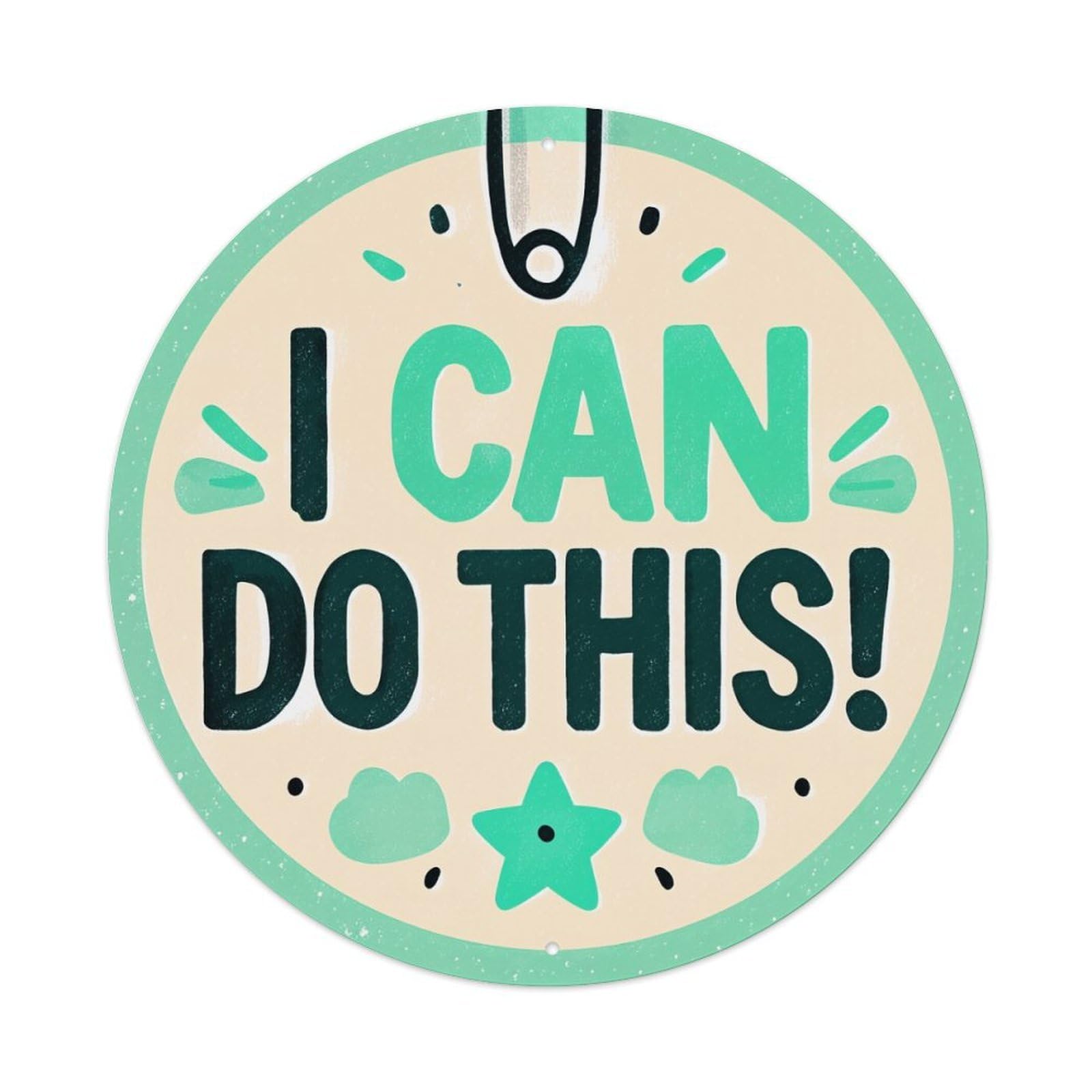 I Can Do This Star Round Tin Sign Vintage Metal Poster, Home Bar Garage Man Cave Cafe Indoor & Outdoor Wall Decoration 8x8Inches